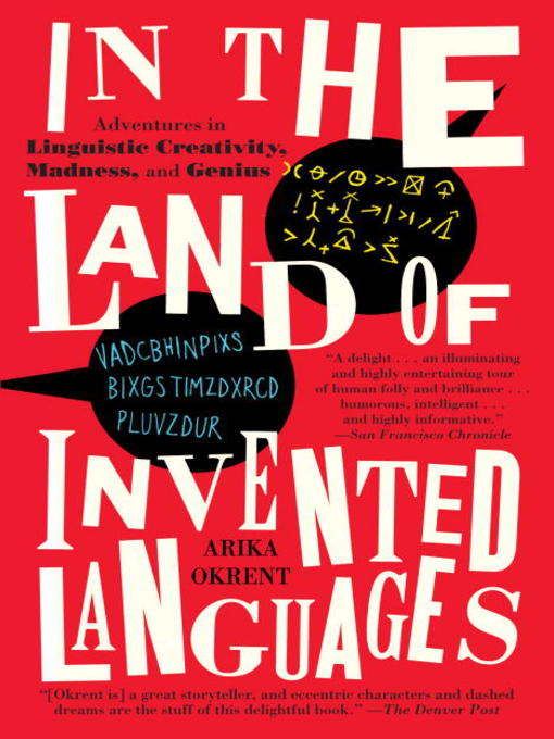 Title details for In the Land of Invented Languages by Arika Okrent - Wait list